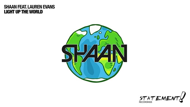 Shaan - Light Up The World (Radio Edit)