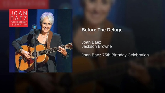 Joan Baez - Before The Deluge (音频版)