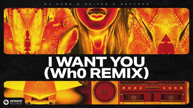 DJ Kuba - I Want You (Wh0’s Festival Remix)