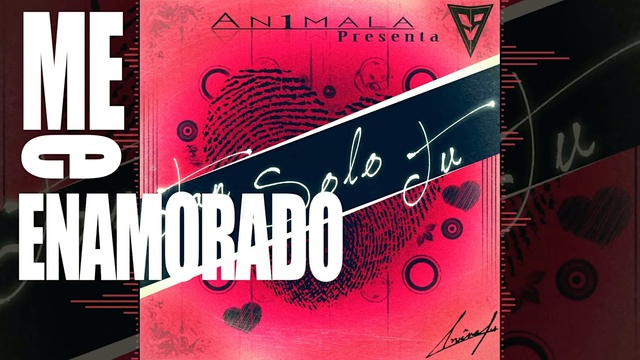 An1mala - Tan Solo Tu (歌词版)