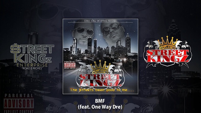 Street Kingz - BMF (音频版)