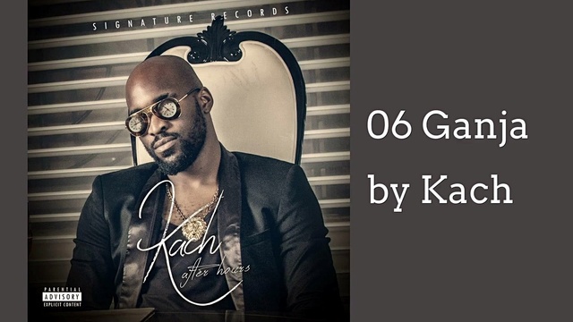 Kach - Ganja (音频版)