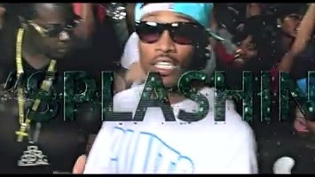 F.L.Y. (Fast Life Yungstaz) - Splashin