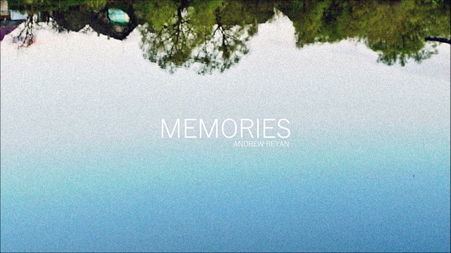Andrew Ryan - Memories (音频版)
