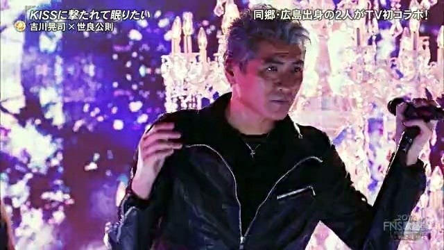 吉川晃司 - KISSに撃たれて眠りたい + 銃爪 (Live At FNS歌謡祭第2夜 2017/12/13)