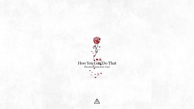 Flosstradamus - How You Gon' Do That (音频版)