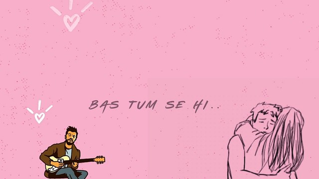 Ankit Tiwari - Tum Se Hi (歌词版)