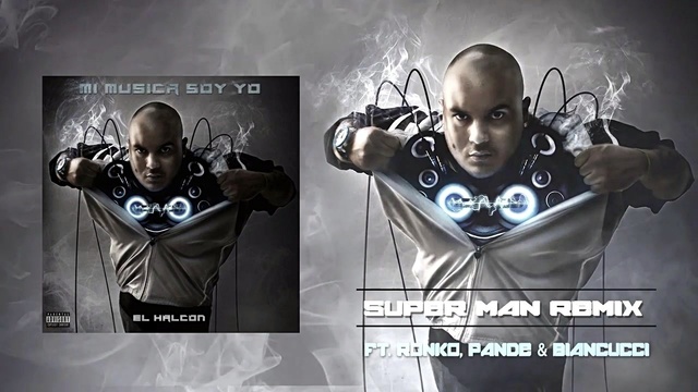 Halcon - Super Man REMIX (音频版)