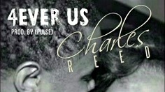 Charles Reed - 4EVER US (音频版)