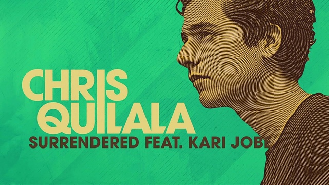 Chris Quilala - Surrendered (音频版)