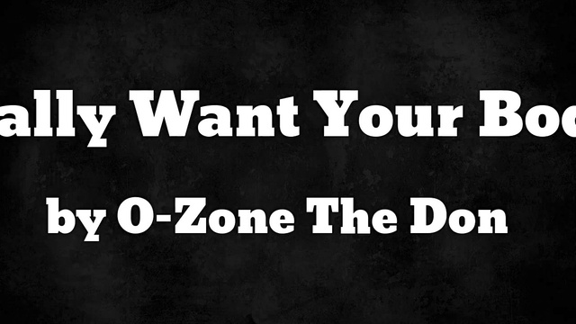 F-One The Don - Really Want Your Body (音频版)