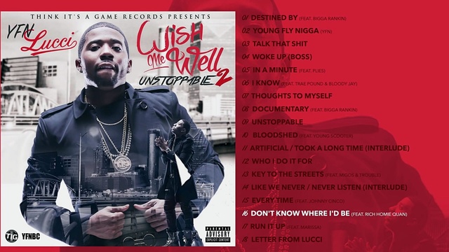 YFN Lucci - Don't Know Where I'd Be (音频版)