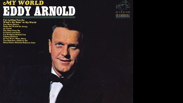 Eddy Arnold - Make the World Go Away (音频版)