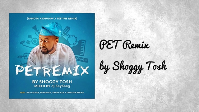 Shoggy Tosh - PET Remix (音频版)