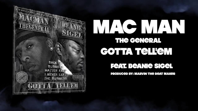 Beanie Sigel - Gotta Tell'Em (音频版)