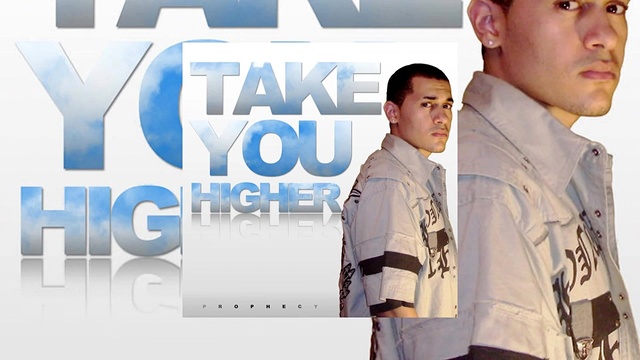 The Prophecy - Take You Higher (音频版)