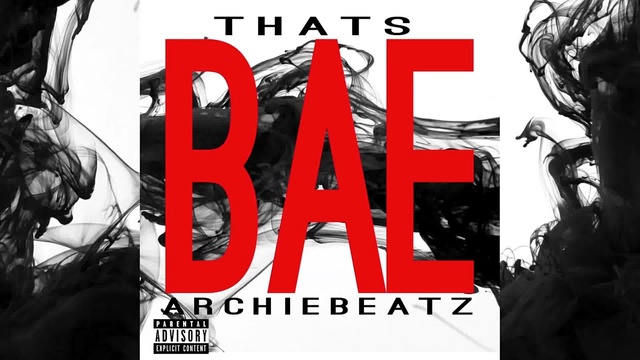 Archie Bell & The Drells - That's Bae (音频版)
