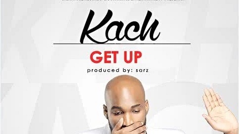 Kach - Get Up (音频版)