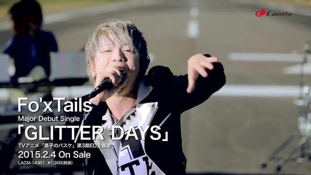 Fo'xTails - Glitter Days (《黑子的篮球》TV动画第51-62集片尾曲)