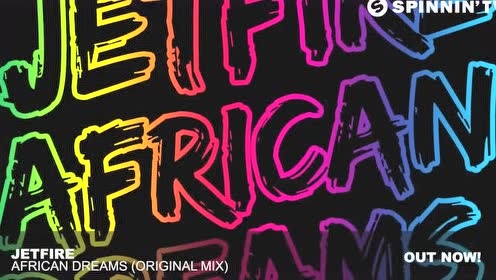 JETFIRE - African Dreams (Original Mix)