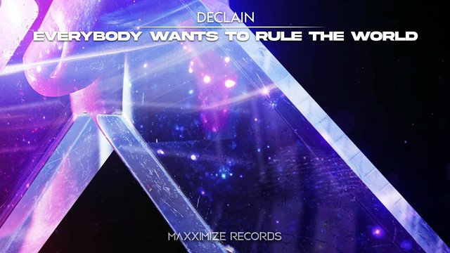 Declain - Everybody Wants to Rule the World