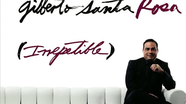 Gilberto Santa Rosa - Hay Que Dejarse de Vaina (音频版)