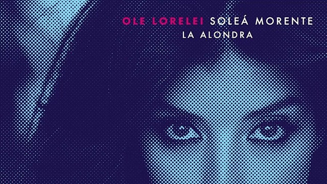 Soleá Morente - La Alondra (音频版)