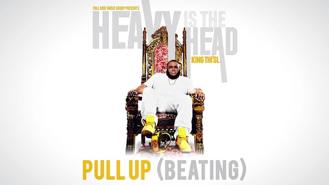 Thi'sl - Pull Up (Beating) (音频版)