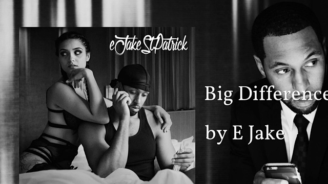 Jake - Big Difference (音频版)