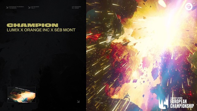 LUM!X - Champion (Summer 2021 LEC Playoffs Anthem)