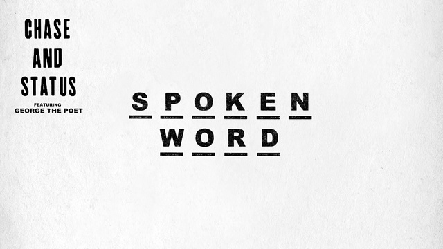 Chase & Status - Spoken Word