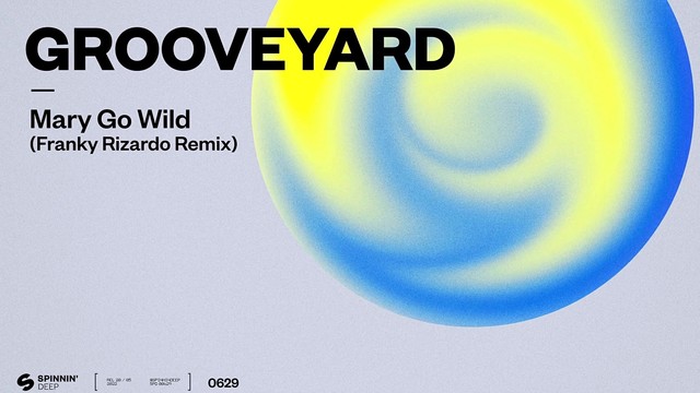 Grooveyard - Mary Go Wild! (Remix)