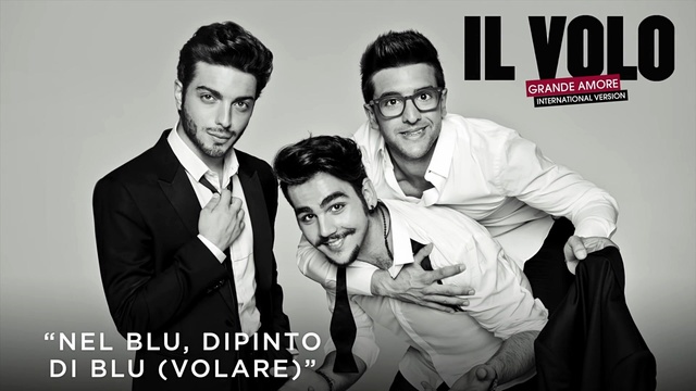 Il Volo - Nel blu, dipinto di blu (Volare) (Cover Audio) (音频版)