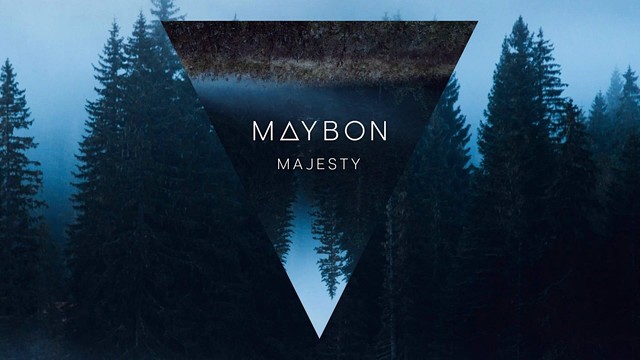 Maybon - Majesty (音频版)