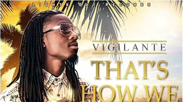 Vigilante - That's How We Do It (音频版)