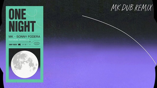 Sonny Fodera - One Night(MK Dub) (音频版)