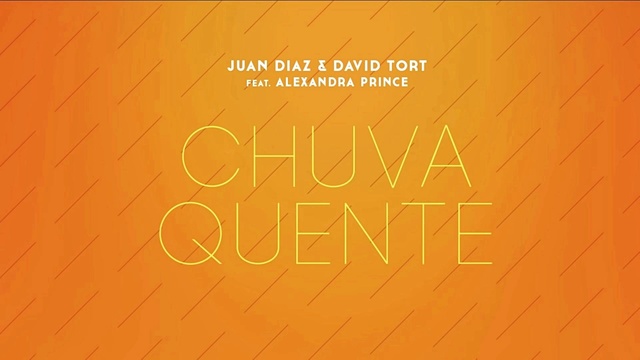 Juan Diaz - Chuva Quente (Pseudo Vídeo) [Radio Edit] (音频版)