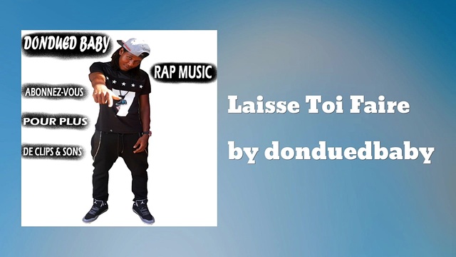 donduedbaby - Laisse Toi Faire (音频版)
