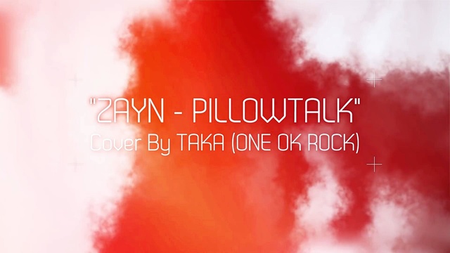 Taka - PILLOWTALK (翻唱版)