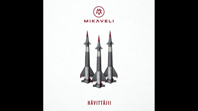 Mikaveli - Hävittäjii (音频版)