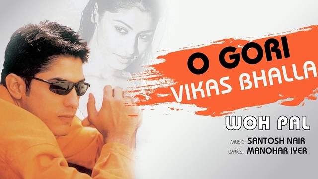 Vikas Bhalla - O Gori (音频版)