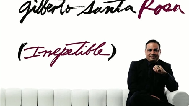 Gilberto Santa Rosa - Ella