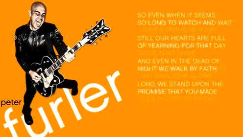 Peter Furler - Matter Of Faith (Slideshow With Lyrics)