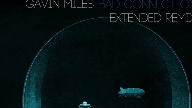 Devin Miles - Bad Connection (Extended Remix)
