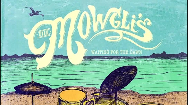 The Mowgli's - Love Is Easy
