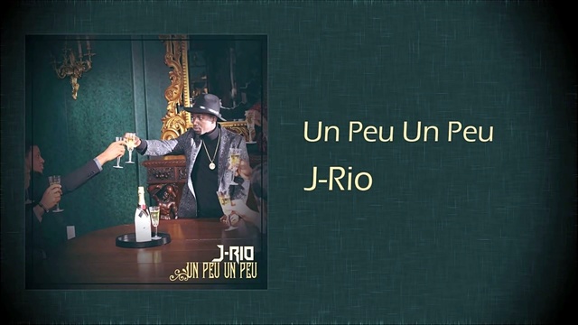 J-RIO - Un Peu Un Peu (音频版)