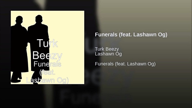 BurtBeezy - Funerals (音频版)