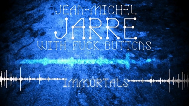 Jean-Michel Jarre - Immortals
