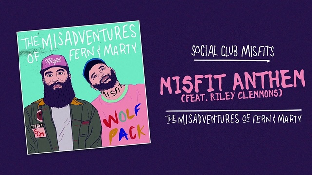 Social Club Misfits - Misfit Anthem (音频版)