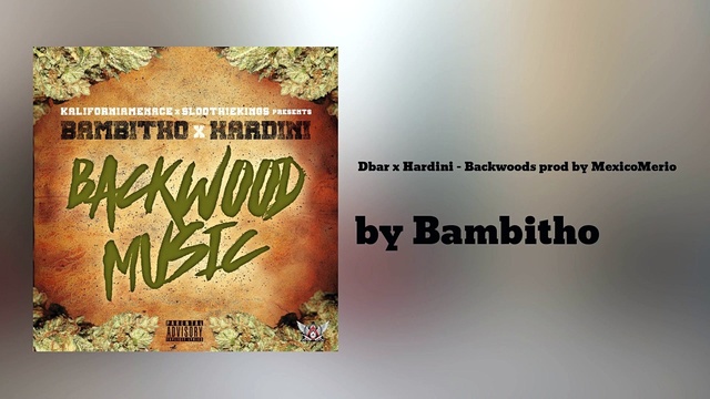 Bambitho - Backwoods prod by MexicoMerio (音频版)